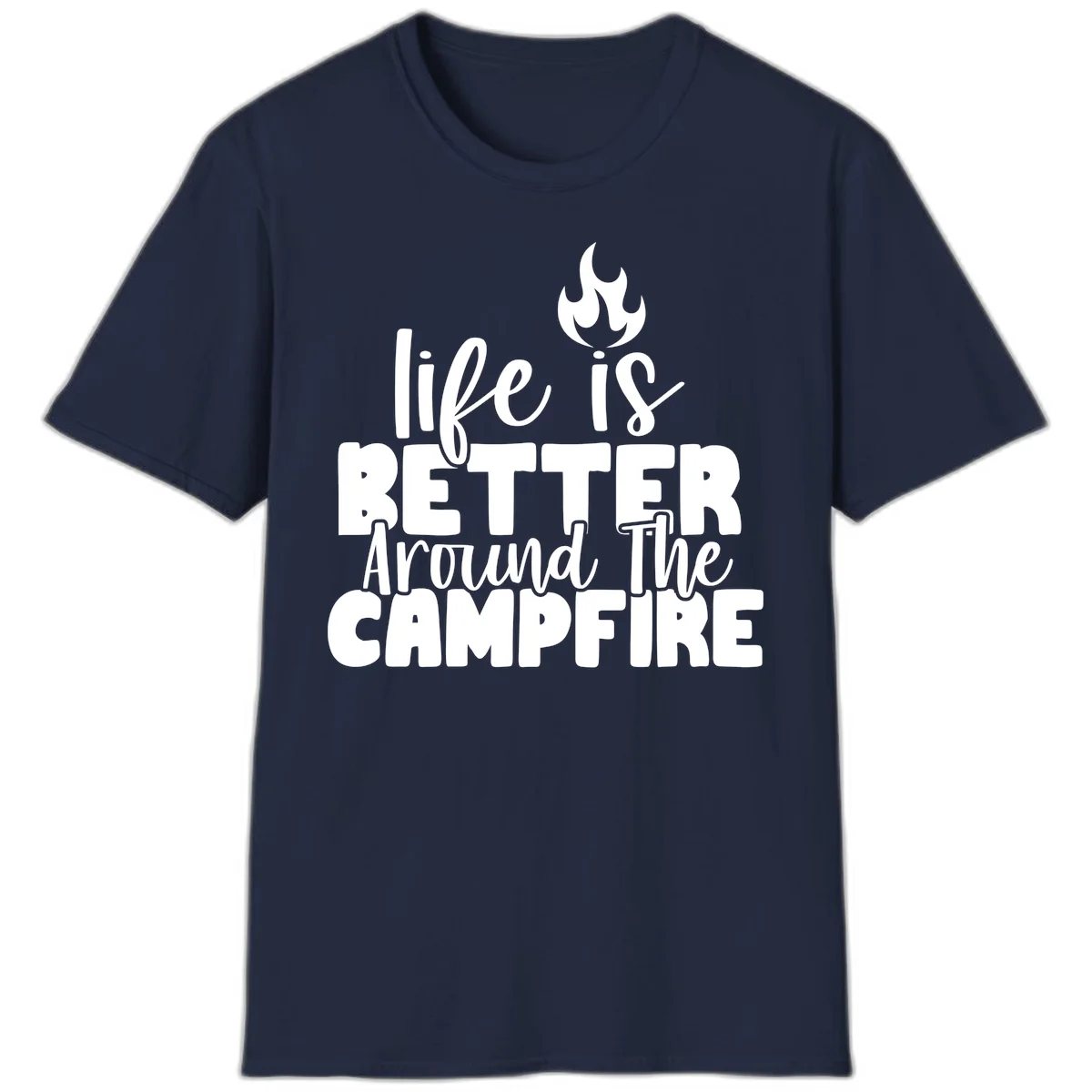 White illustrated campfire with flames above text reading 'life is better around the campfire' in flowing script lettering on gray background in Navy
