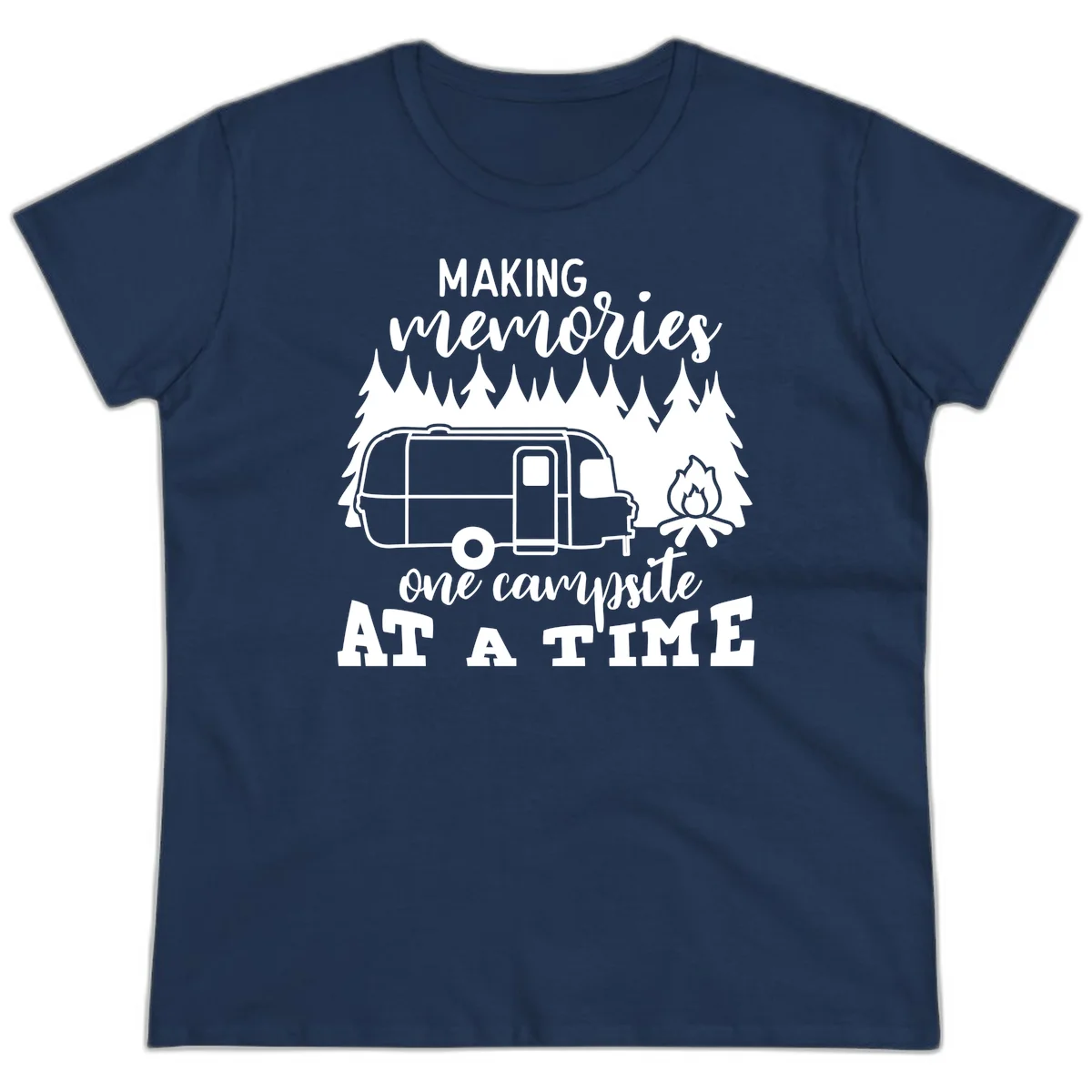 Vintage Airstream trailer parked among evergreen trees with a campfire, text reading Making Memories One Campsite At A Time in Navy