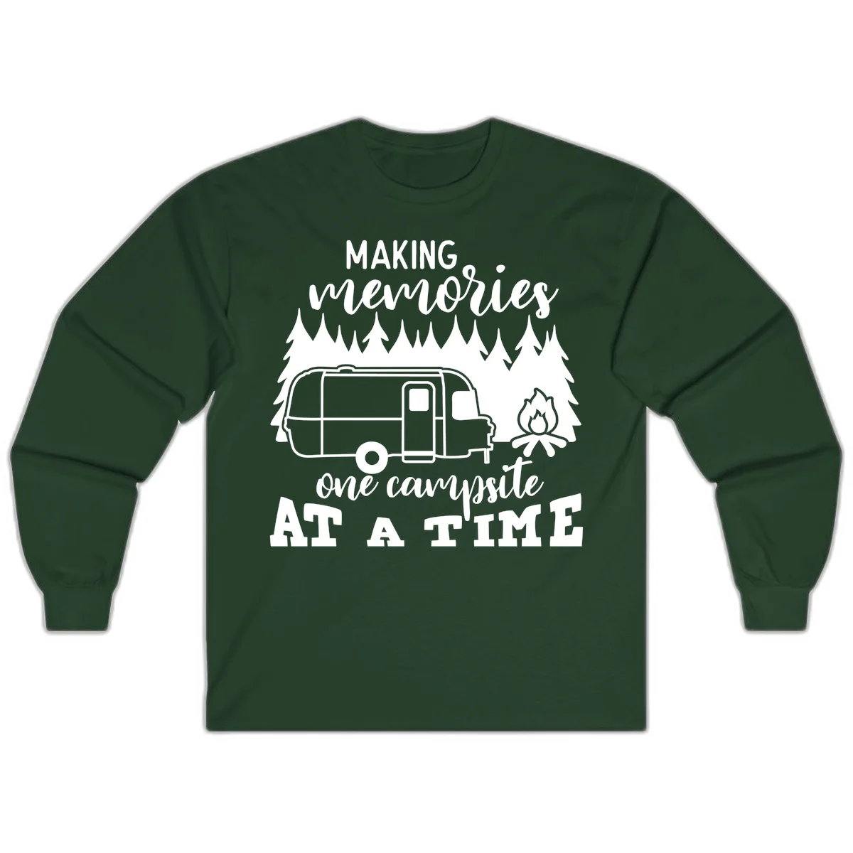 Vintage Airstream trailer parked among evergreen trees with a campfire, text reading Making Memories One Campsite At A Time in Forest Green