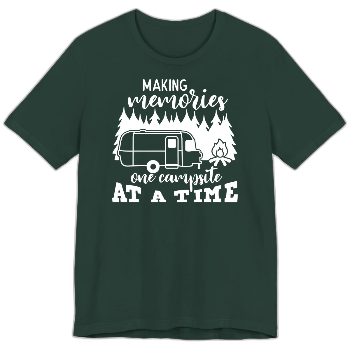 Vintage Airstream trailer parked among evergreen trees with a campfire, text reading Making Memories One Campsite At A Time in Forest