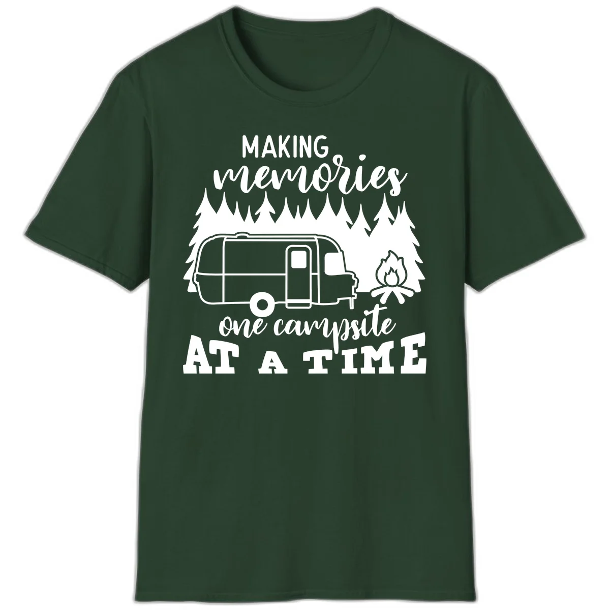 Vintage Airstream trailer parked among evergreen trees with a campfire, text reading Making Memories One Campsite At A Time in Forest Green
