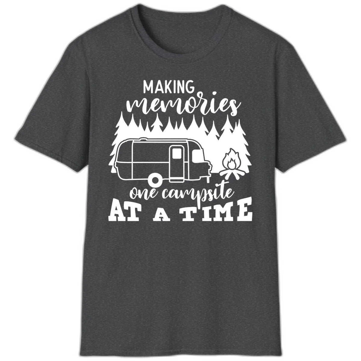 Vintage Airstream trailer parked among evergreen trees with a campfire, text reading Making Memories One Campsite At A Time in Dark Heather