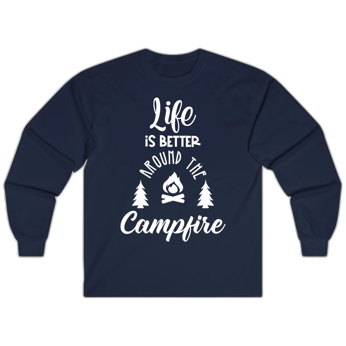 White lettering and campfire graphic with pine trees on gray background reading 'Life is better around the campfire' in Navy