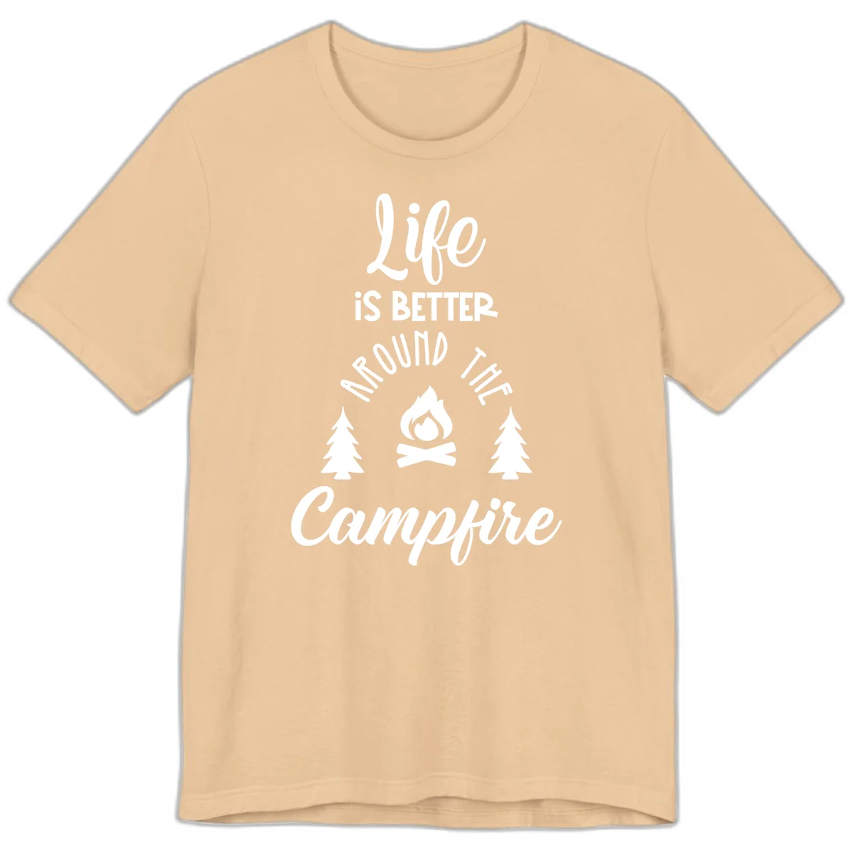 White lettering and campfire graphic with pine trees on gray background reading 'Life is better around the campfire' in Sand Dune
