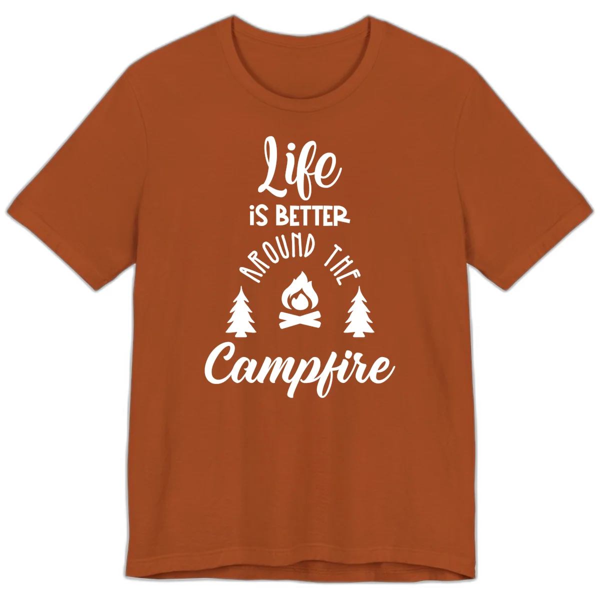 White lettering and campfire graphic with pine trees on gray background reading 'Life is better around the campfire' in Autumn