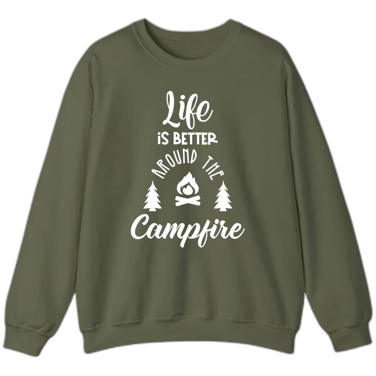 White lettering and campfire graphic with pine trees on gray background reading 'Life is better around the campfire' in Military Green