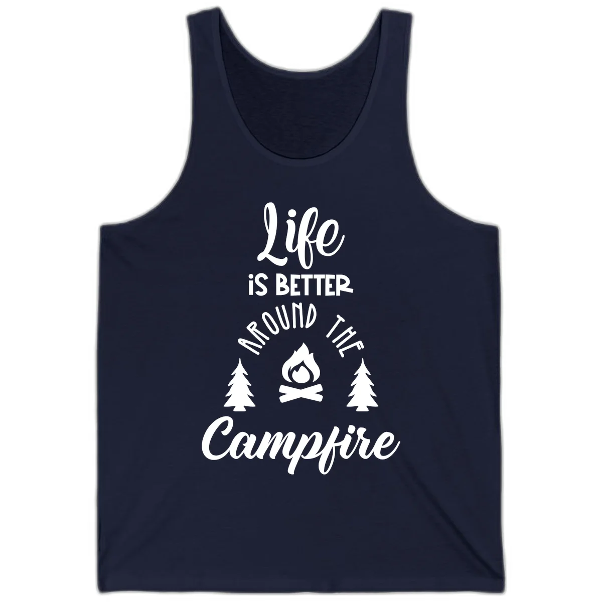 White lettering and campfire graphic with pine trees on gray background reading 'Life is better around the campfire' in Navy