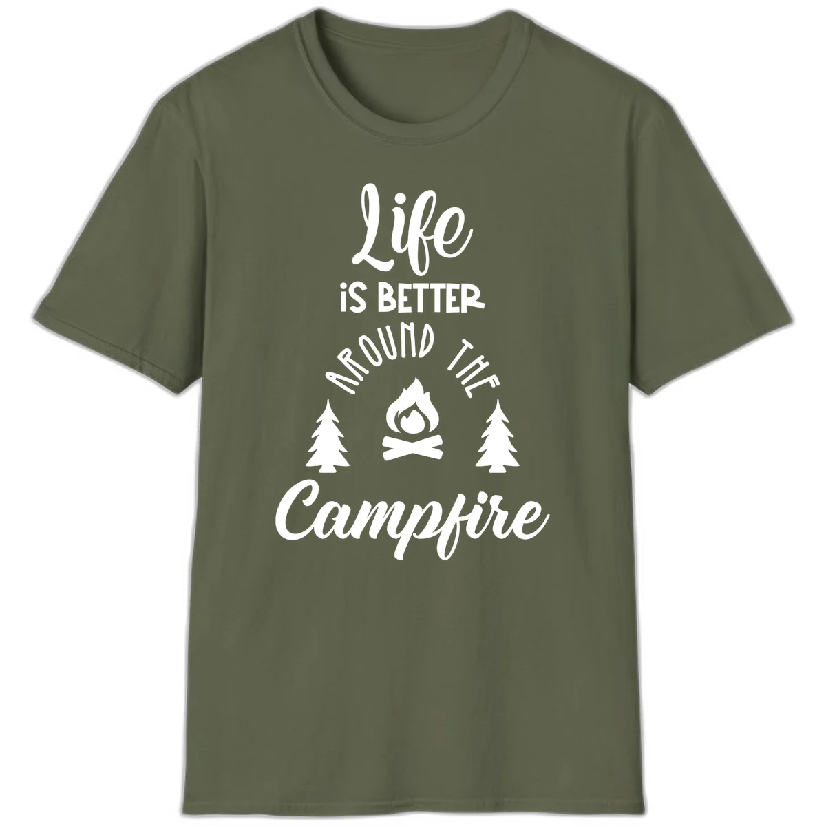 White lettering and campfire graphic with pine trees on gray background reading 'Life is better around the campfire' in Military Green
