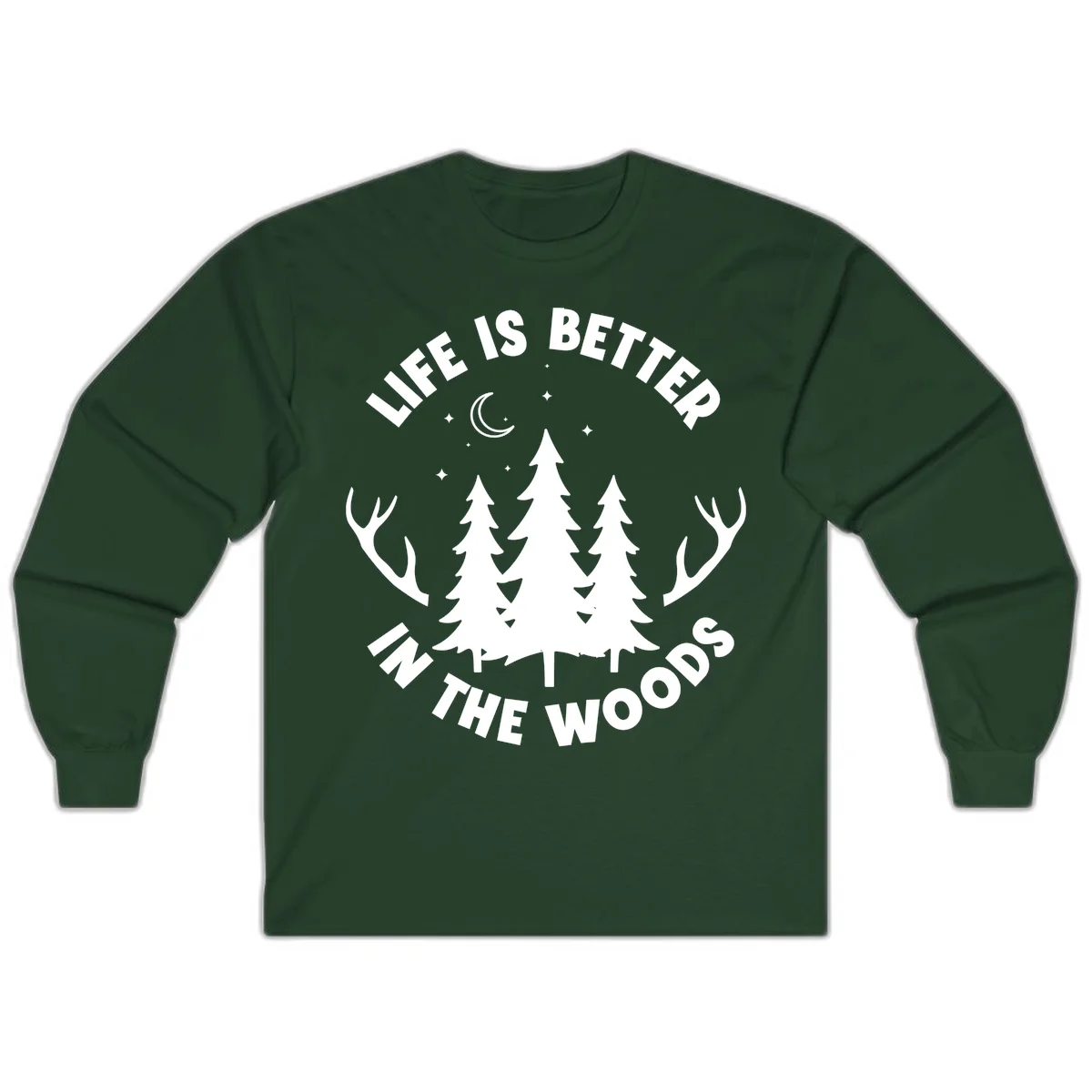 Life is better in the woods design with pine trees, deer antlers, moon and stars on gray background in Forest Green