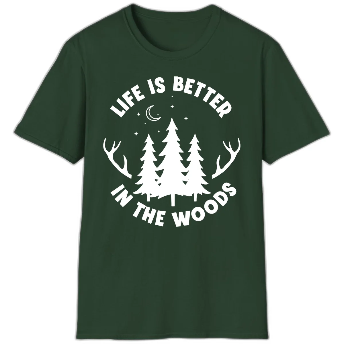 Life is better in the woods design with pine trees, deer antlers, moon and stars on gray background in Forest Green