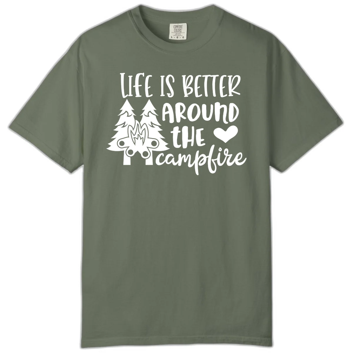 Hand-lettered design with pine trees, campfire, and heart reading 'Life Is Better Around The Campfire' on gray background in Moss