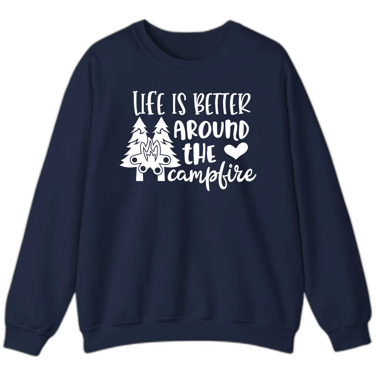 Hand-lettered design with pine trees, campfire, and heart reading 'Life Is Better Around The Campfire' on gray background in Navy