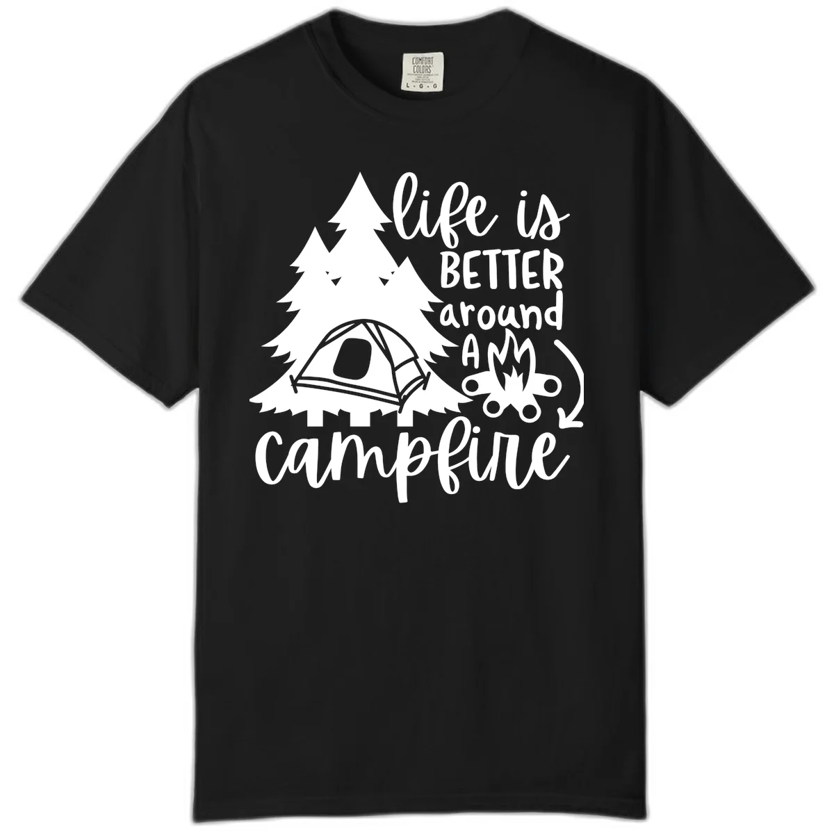 White illustration of evergreen trees, camping tent, and campfire with text reading 'life is better around a campfire' on gray background in Black