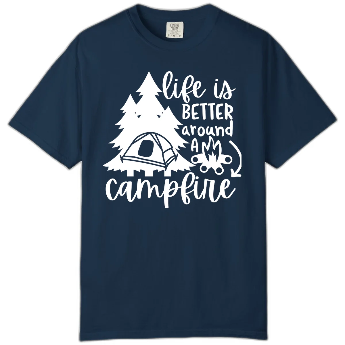White illustration of evergreen trees, camping tent, and campfire with text reading 'life is better around a campfire' on gray background in True Navy