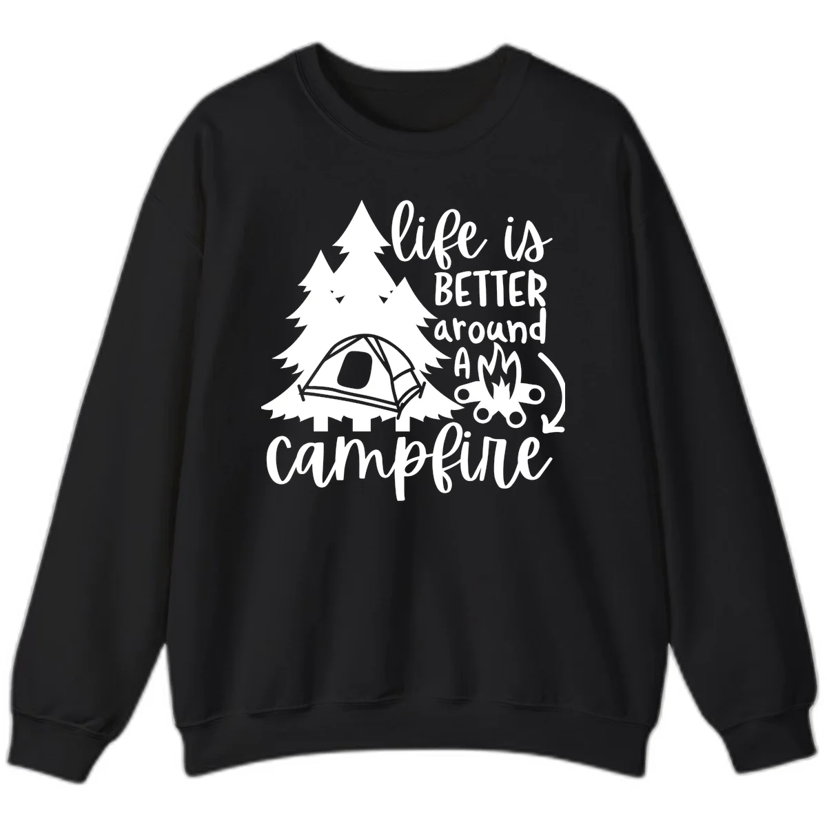 White illustration of evergreen trees, camping tent, and campfire with text reading 'life is better around a campfire' on gray background in Black