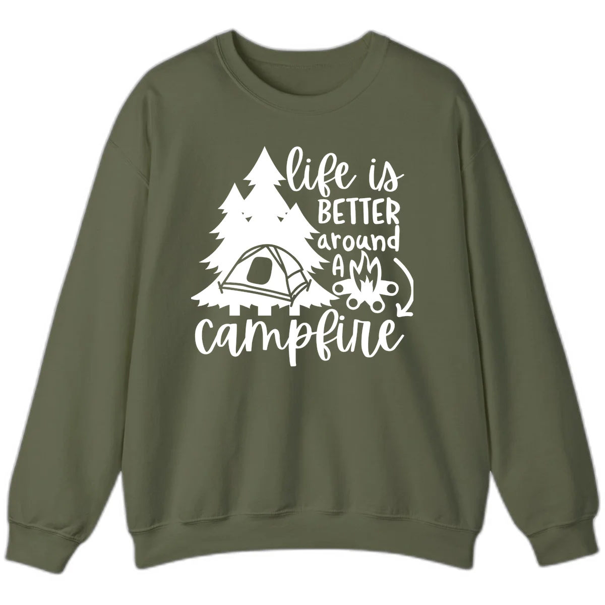 White illustration of evergreen trees, camping tent, and campfire with text reading 'life is better around a campfire' on gray background in Military Green