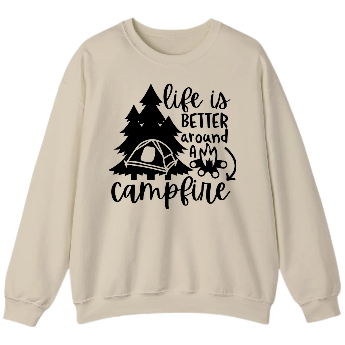 White illustration of evergreen trees, camping tent, and campfire with text reading 'life is better around a campfire' on gray background in Sand