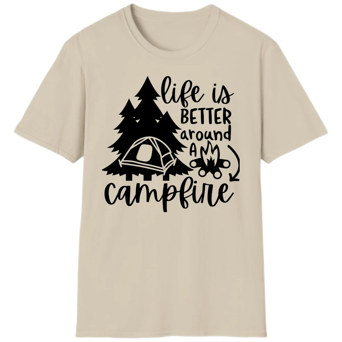 White illustration of evergreen trees, camping tent, and campfire with text reading 'life is better around a campfire' on gray background in Sand