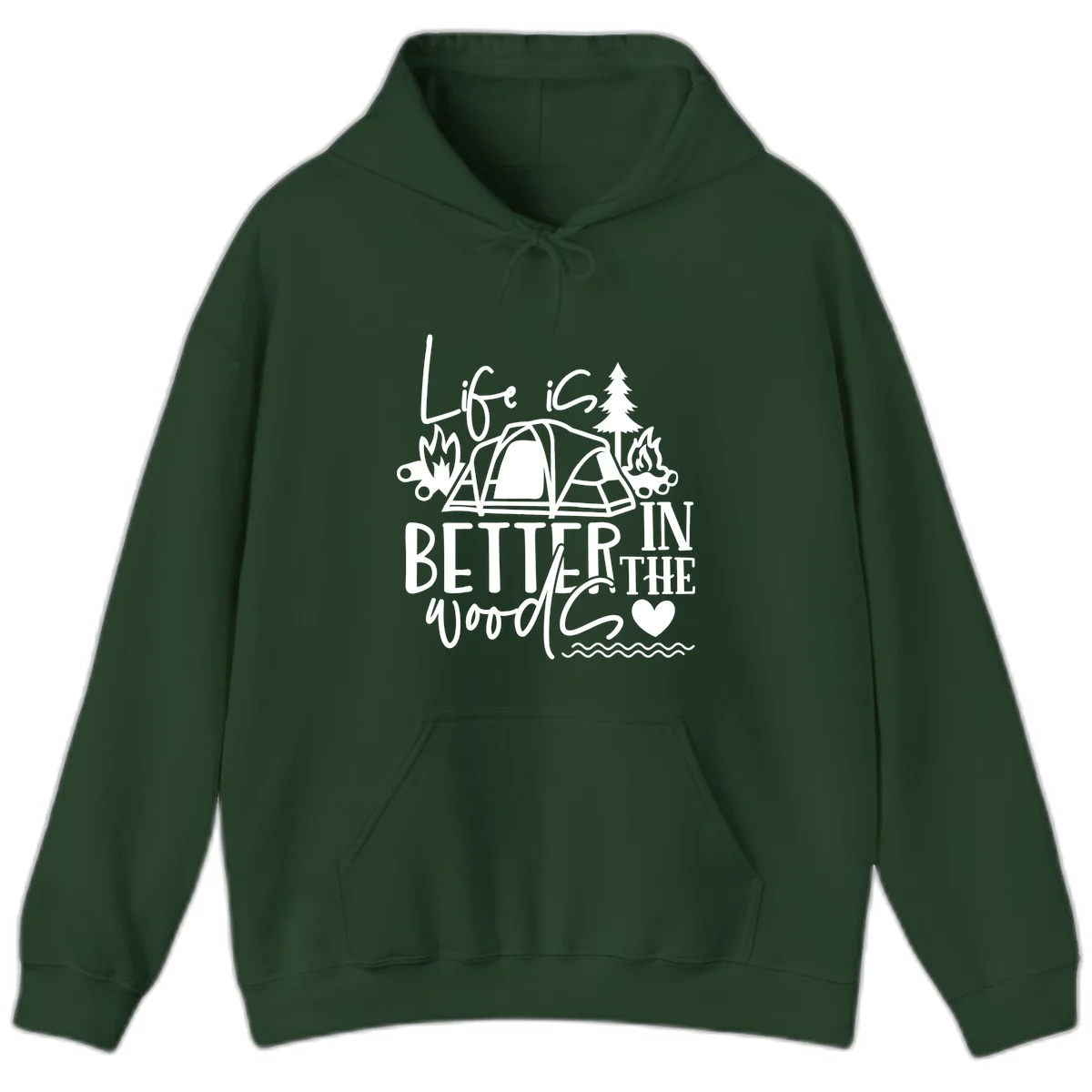 White line art design reading 'Life is better in the woods' with tent, campfires, pine tree, and heart illustrations on gray background in Forest Green