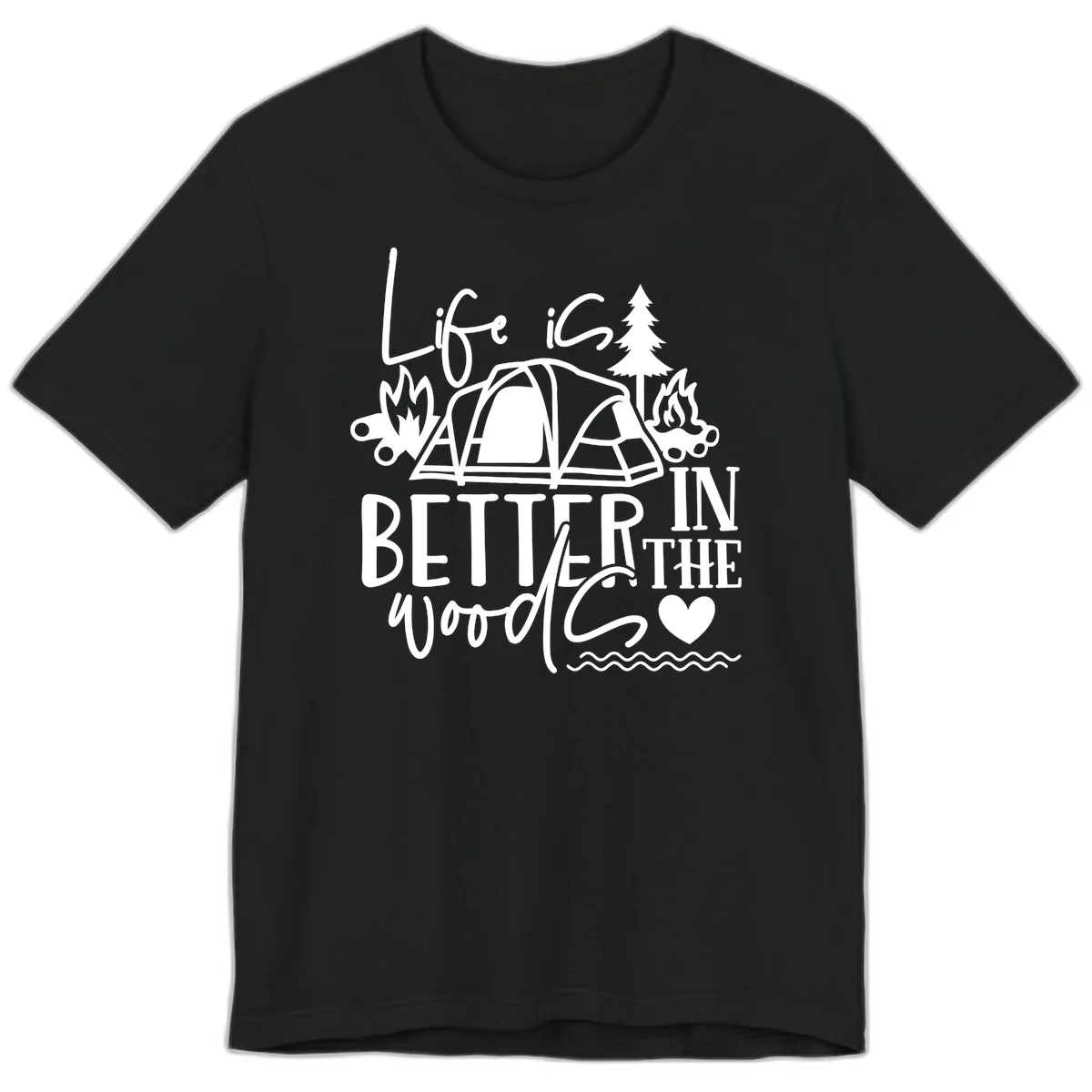 White line art design reading 'Life is better in the woods' with tent, campfires, pine tree, and heart illustrations on gray background in Black