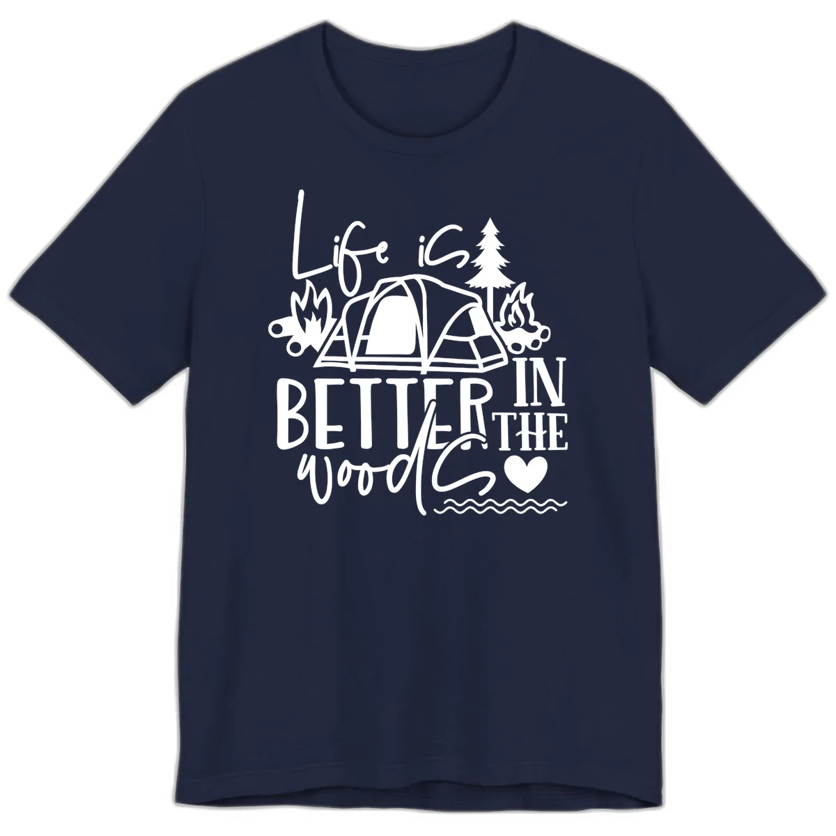 White line art design reading 'Life is better in the woods' with tent, campfires, pine tree, and heart illustrations on gray background in Navy
