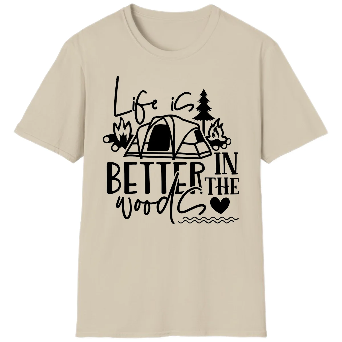 White line art design reading 'Life is better in the woods' with tent, campfires, pine tree, and heart illustrations on gray background in Sand
