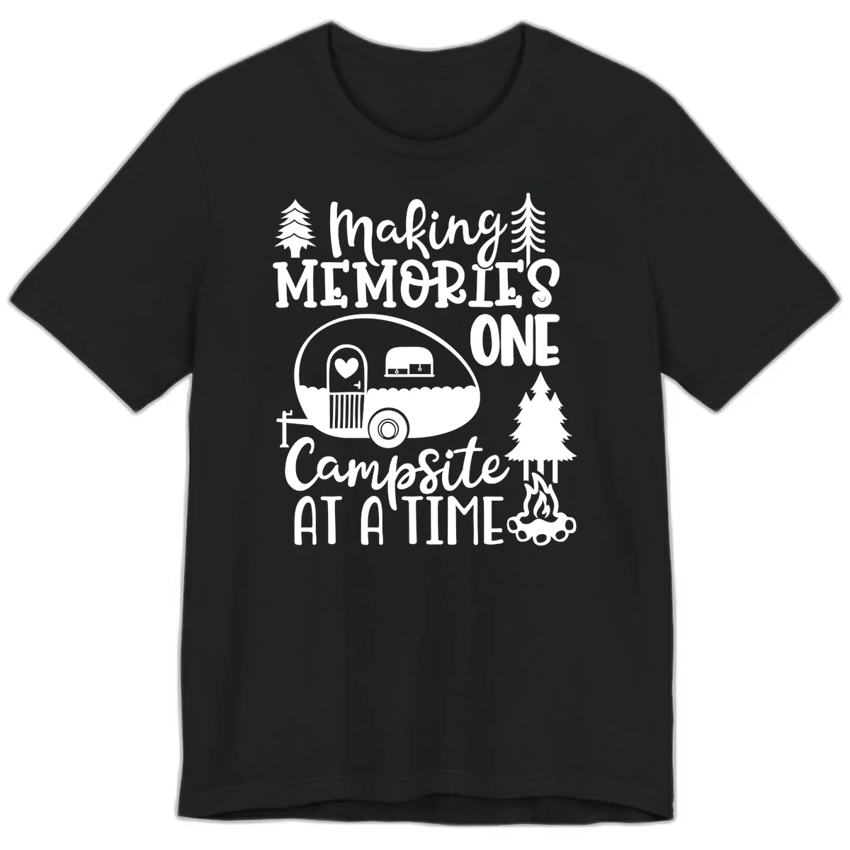 Vintage camper trailer surrounded by pine trees and campfire with 'Making Memories One Campsite At A Time' text in Black