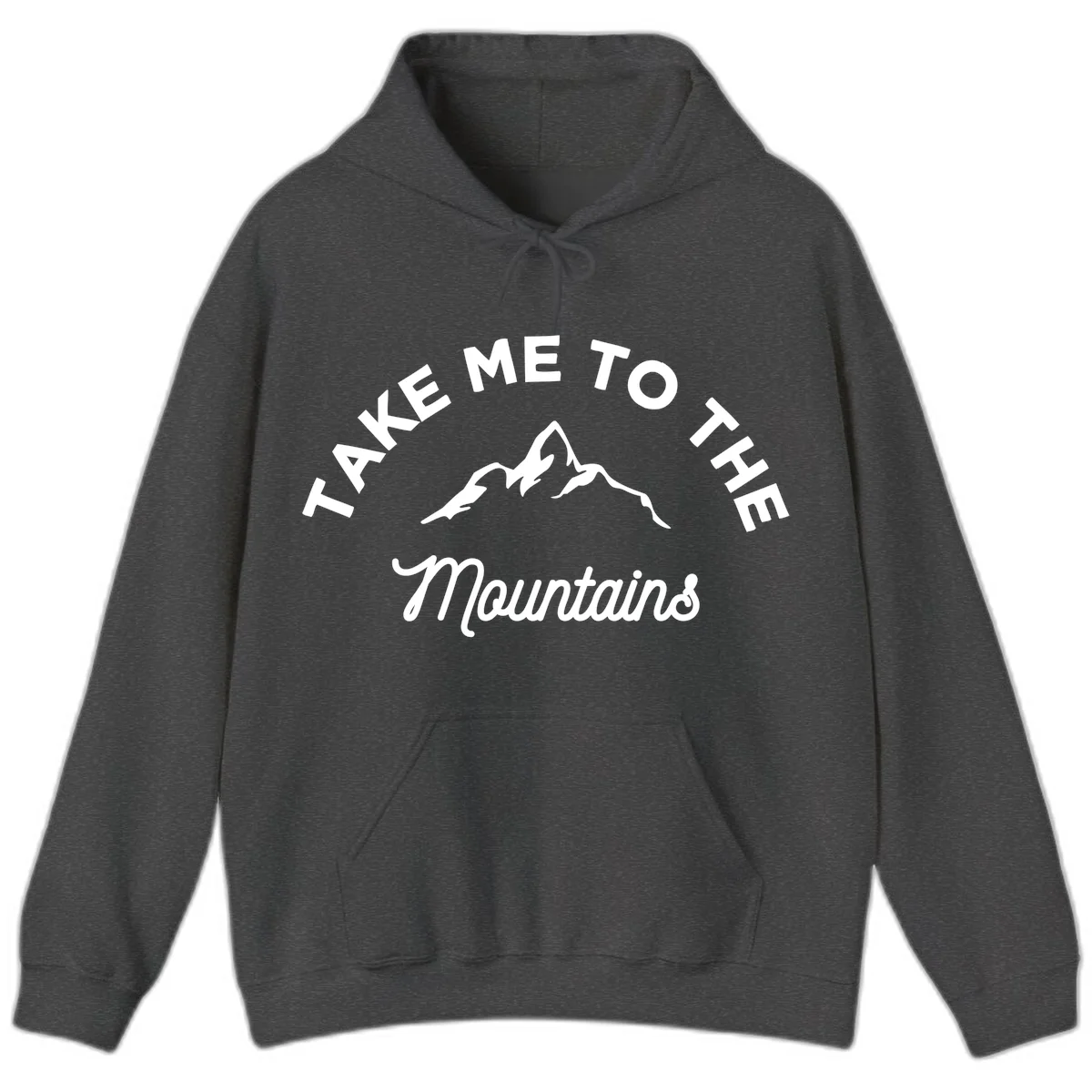 White mountain silhouette with curved text reading 'Take Me To The Mountains' on gray background in Dark Heather