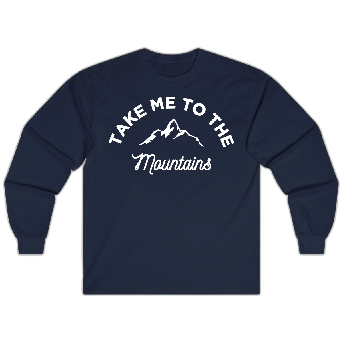 White mountain silhouette with curved text reading 'Take Me To The Mountains' on gray background in Navy