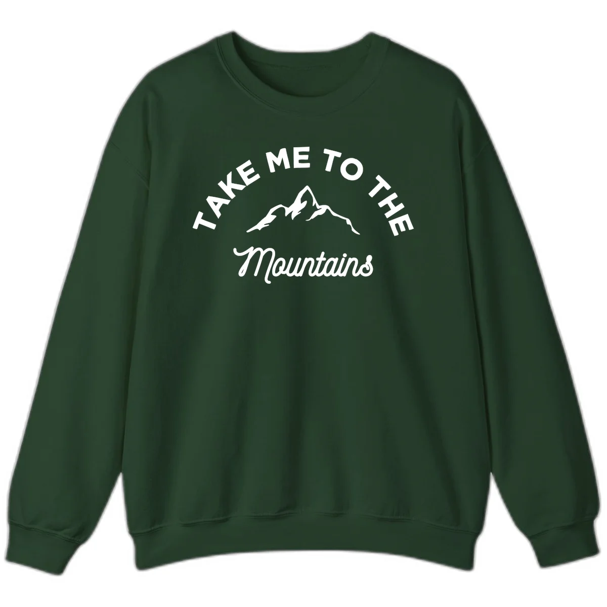 White mountain silhouette with curved text reading 'Take Me To The Mountains' on gray background in Forest Green