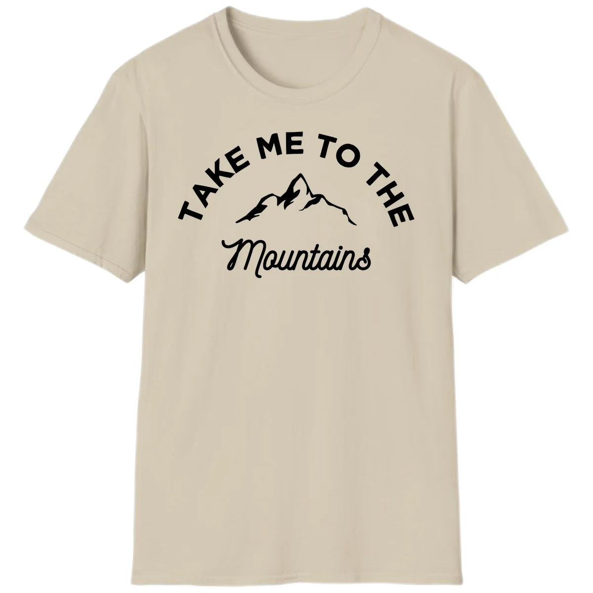 White mountain silhouette with curved text reading 'Take Me To The Mountains' on gray background in Sand