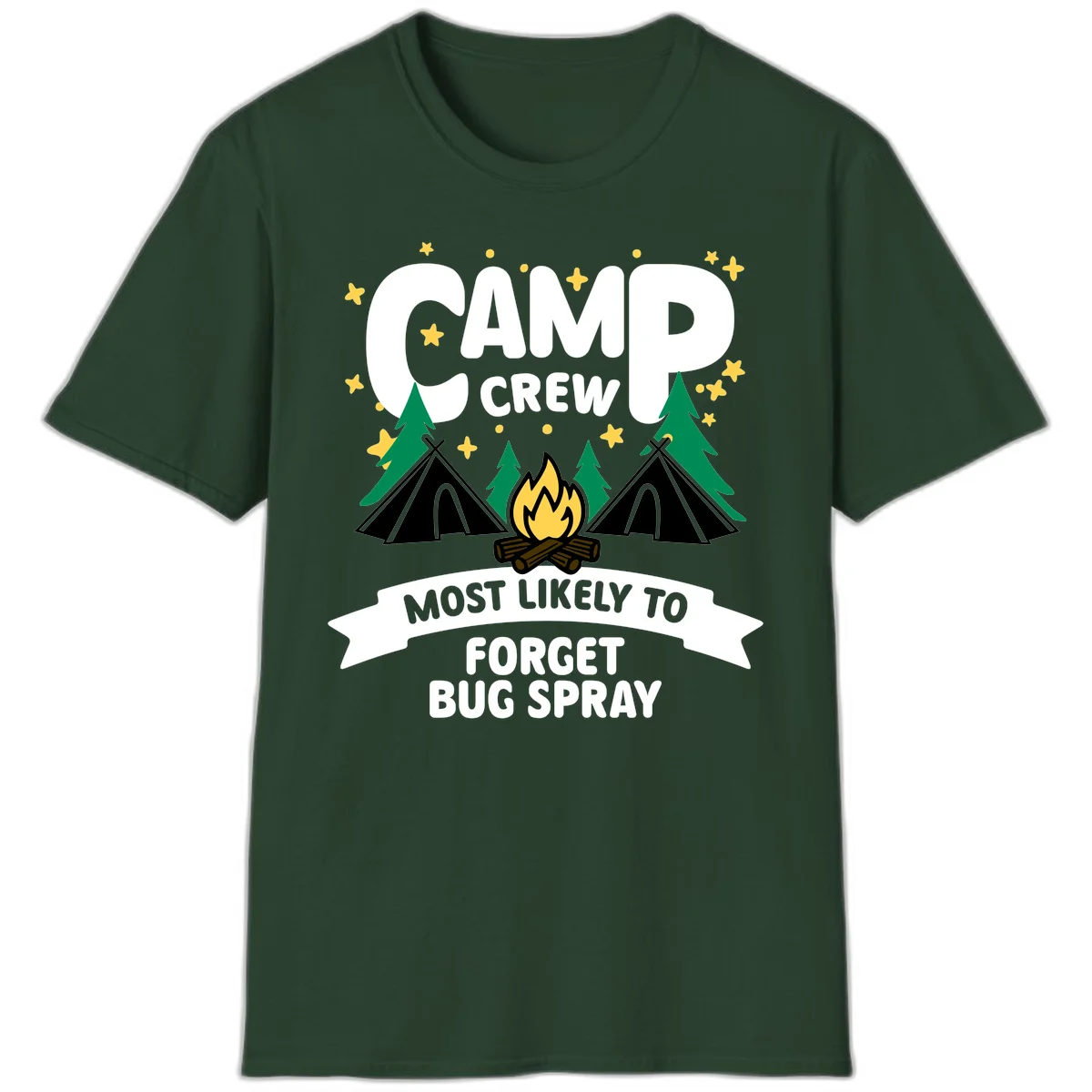 Illustrated camp crew design with tents, campfire, and pine trees under stars, text reads 'Camp Crew Most Likely To Forget Bug Spray' in Forest Green