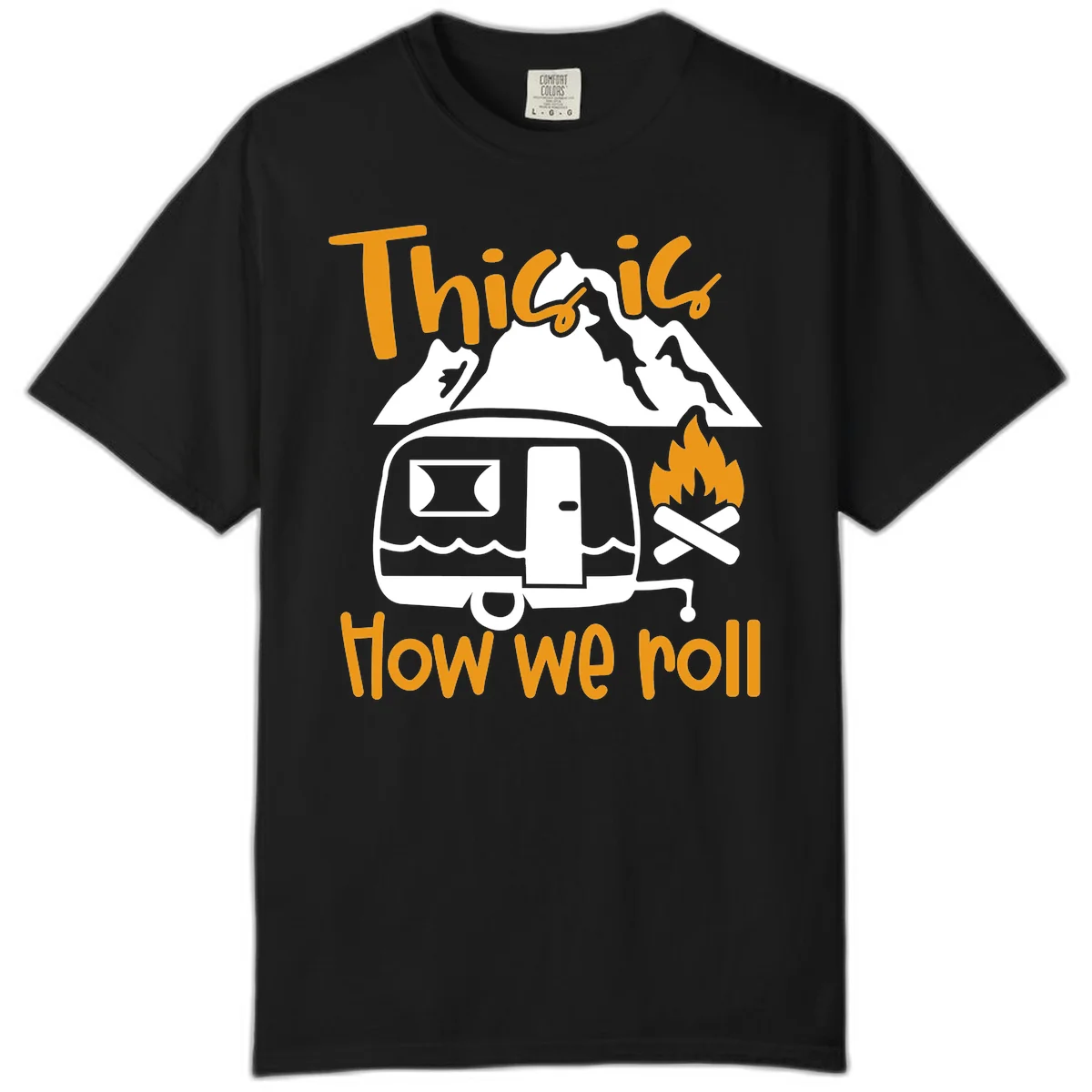 Vintage travel trailer with campfire and mountains, text reads 'This is how we roll' - camping lifestyle illustration in Black