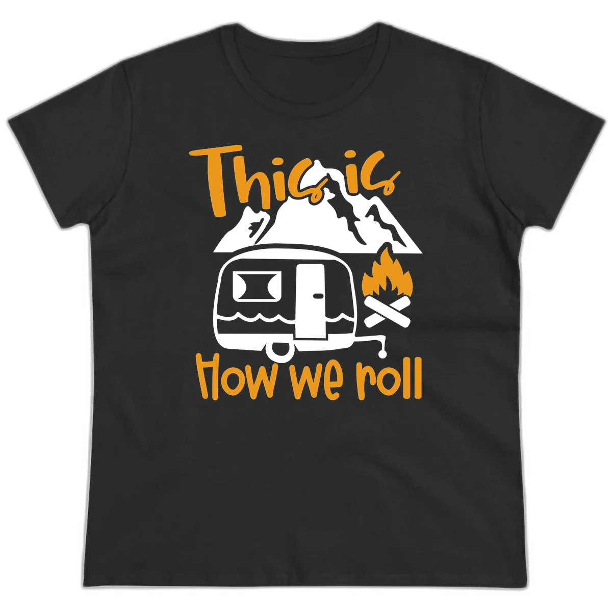Vintage travel trailer with campfire and mountains, text reads 'This is how we roll' - camping lifestyle illustration in Black