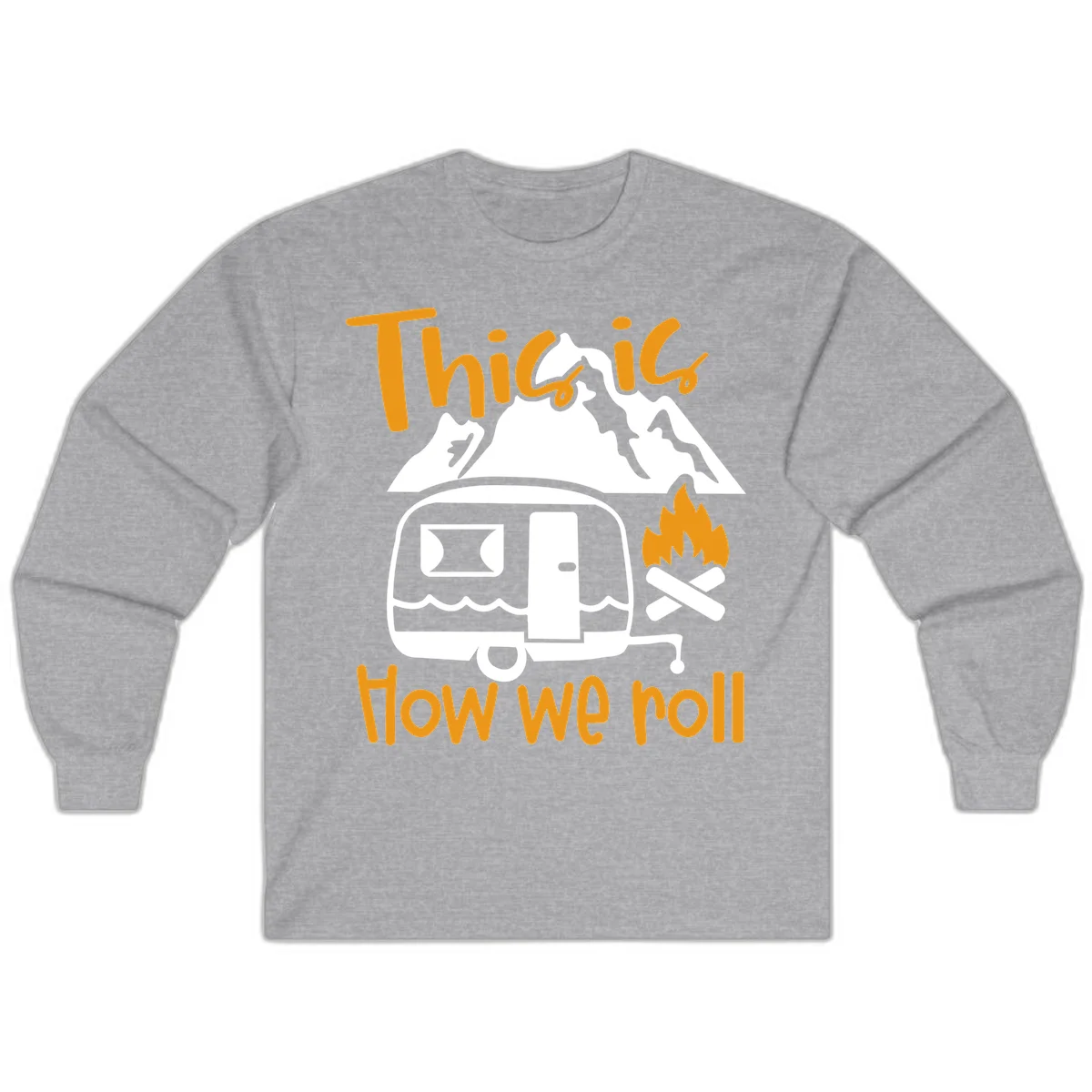 Vintage travel trailer with campfire and mountains, text reads 'This is how we roll' - camping lifestyle illustration in Sport Grey