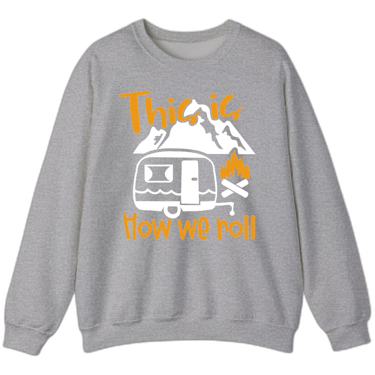Vintage travel trailer with campfire and mountains, text reads 'This is how we roll' - camping lifestyle illustration in Sport Grey