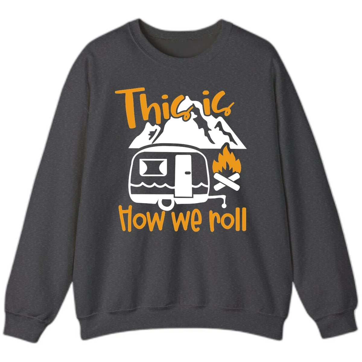 Vintage travel trailer with campfire and mountains, text reads 'This is how we roll' - camping lifestyle illustration in Dark Heather