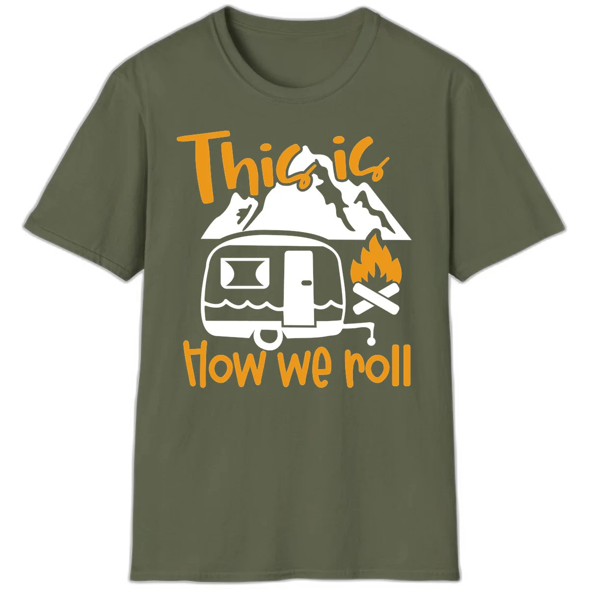 Vintage travel trailer with campfire and mountains, text reads 'This is how we roll' - camping lifestyle illustration in Military Green