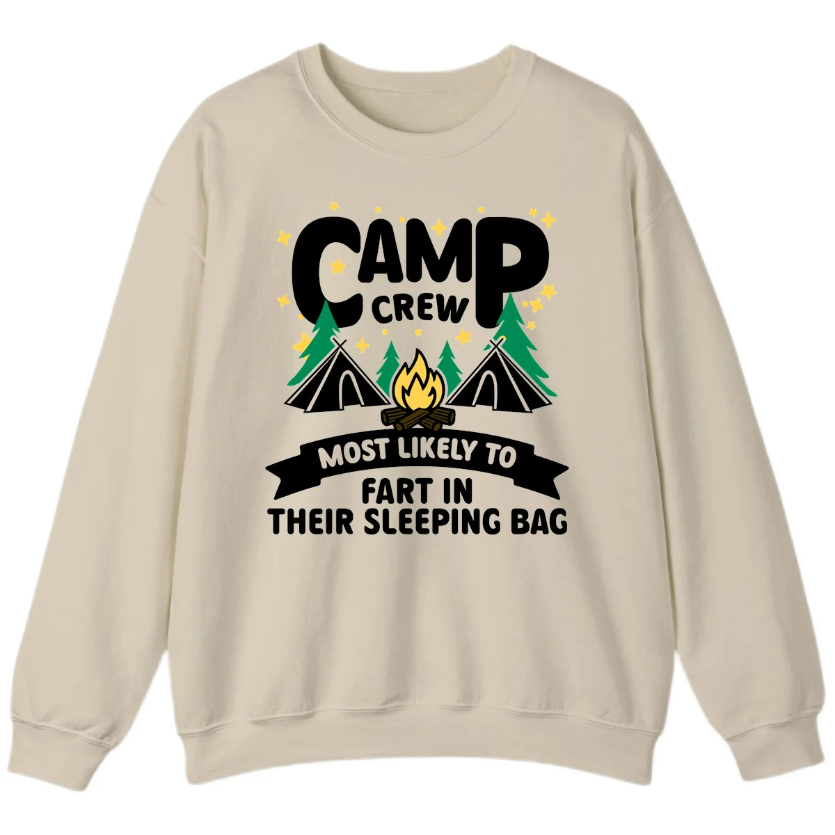 Humorous camping design with 'Camp Crew' text, campfire, tents, and trees with banner reading 'Most Likely To Fart In Their Sleeping Bag' in Sand