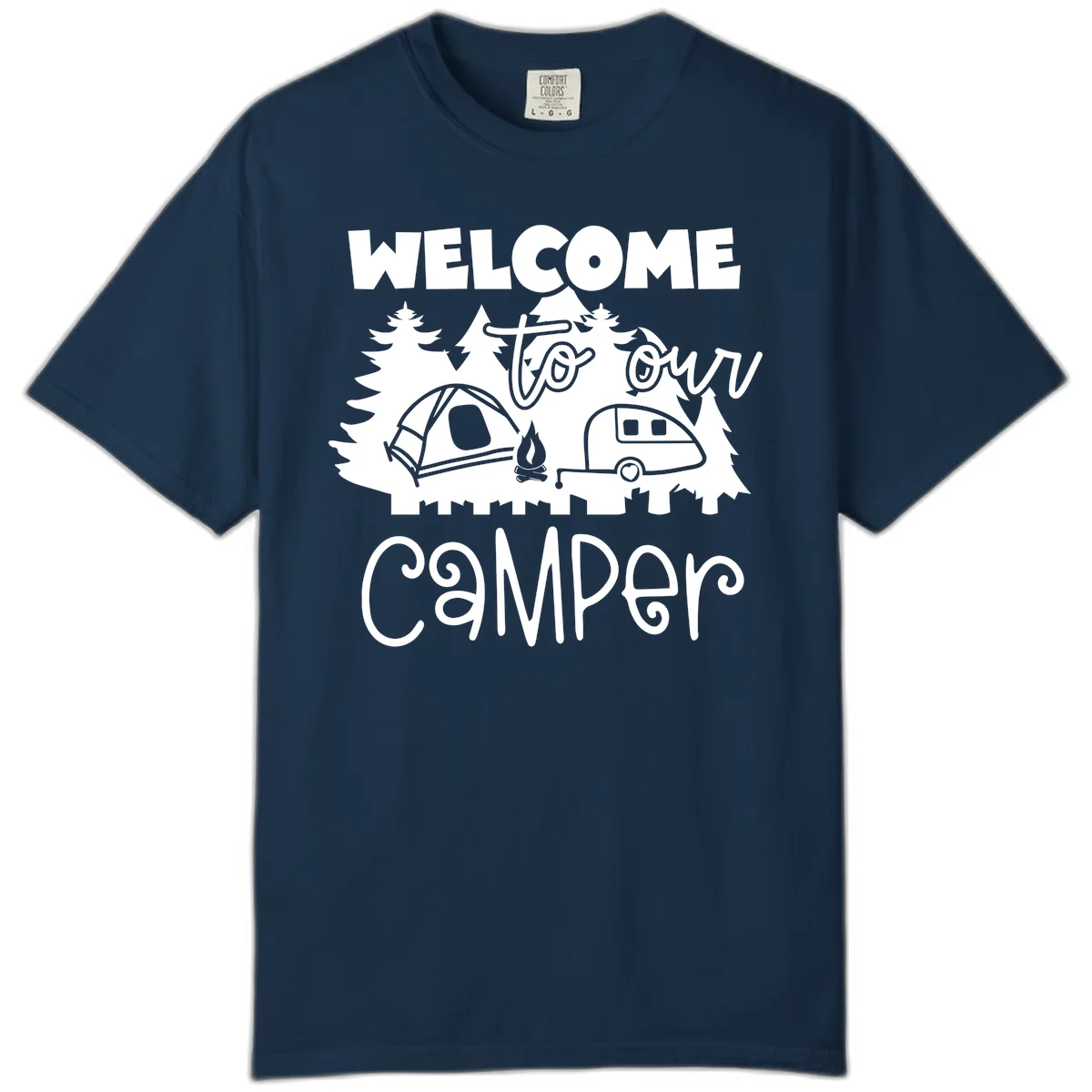 White camping illustration with tent, campfire, and travel trailer surrounded by pine trees and 'Welcome To Our Camper' text on gray background in True Navy