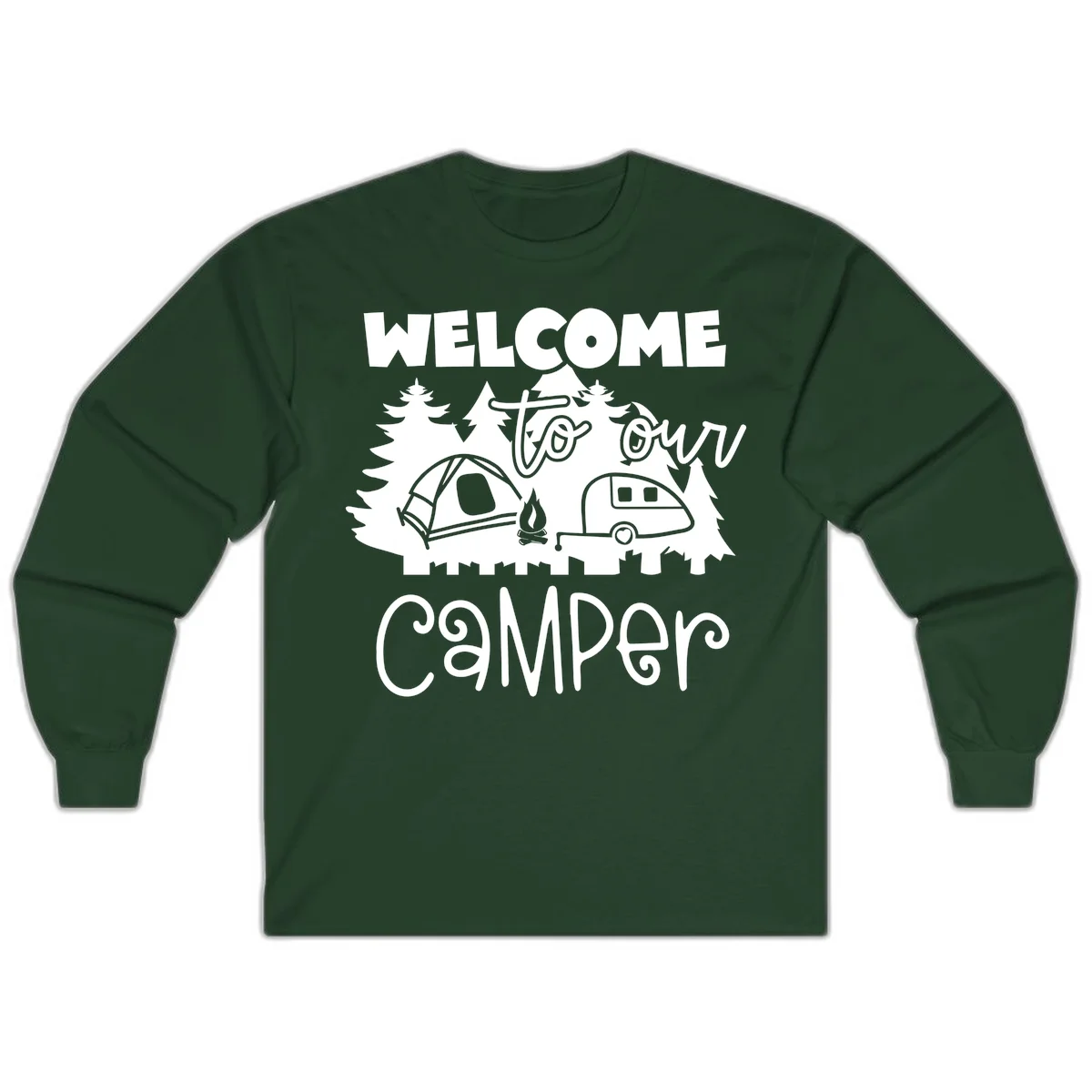White camping illustration with tent, campfire, and travel trailer surrounded by pine trees and 'Welcome To Our Camper' text on gray background in Forest Green
