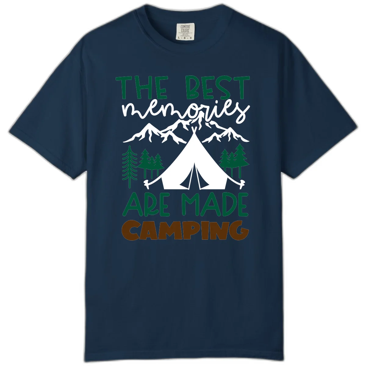 Illustration of tent, mountains, and trees with text reading 'The Best Memories Are Made Camping' in green and white lettering in True Navy