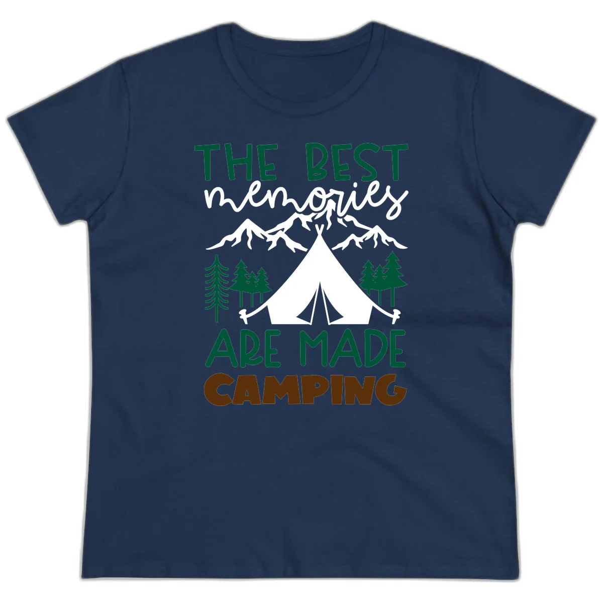 Illustration of tent, mountains, and trees with text reading 'The Best Memories Are Made Camping' in green and white lettering in Navy