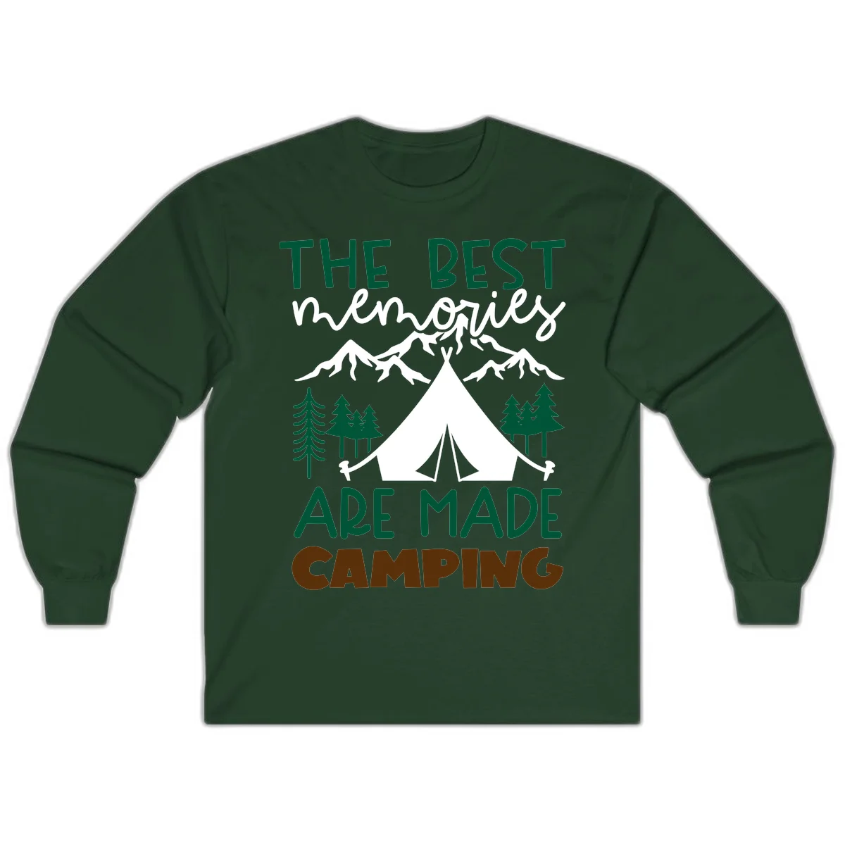 Illustration of tent, mountains, and trees with text reading 'The Best Memories Are Made Camping' in green and white lettering in Forest Green