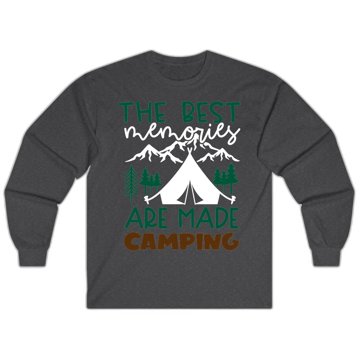 Illustration of tent, mountains, and trees with text reading 'The Best Memories Are Made Camping' in green and white lettering in Dark Heather