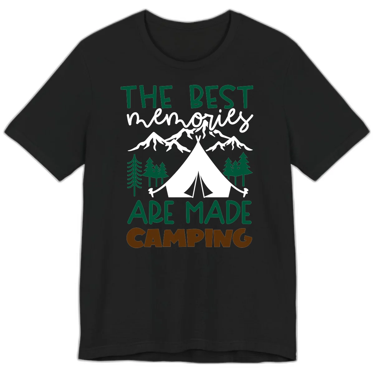 Illustration of tent, mountains, and trees with text reading 'The Best Memories Are Made Camping' in green and white lettering in Black