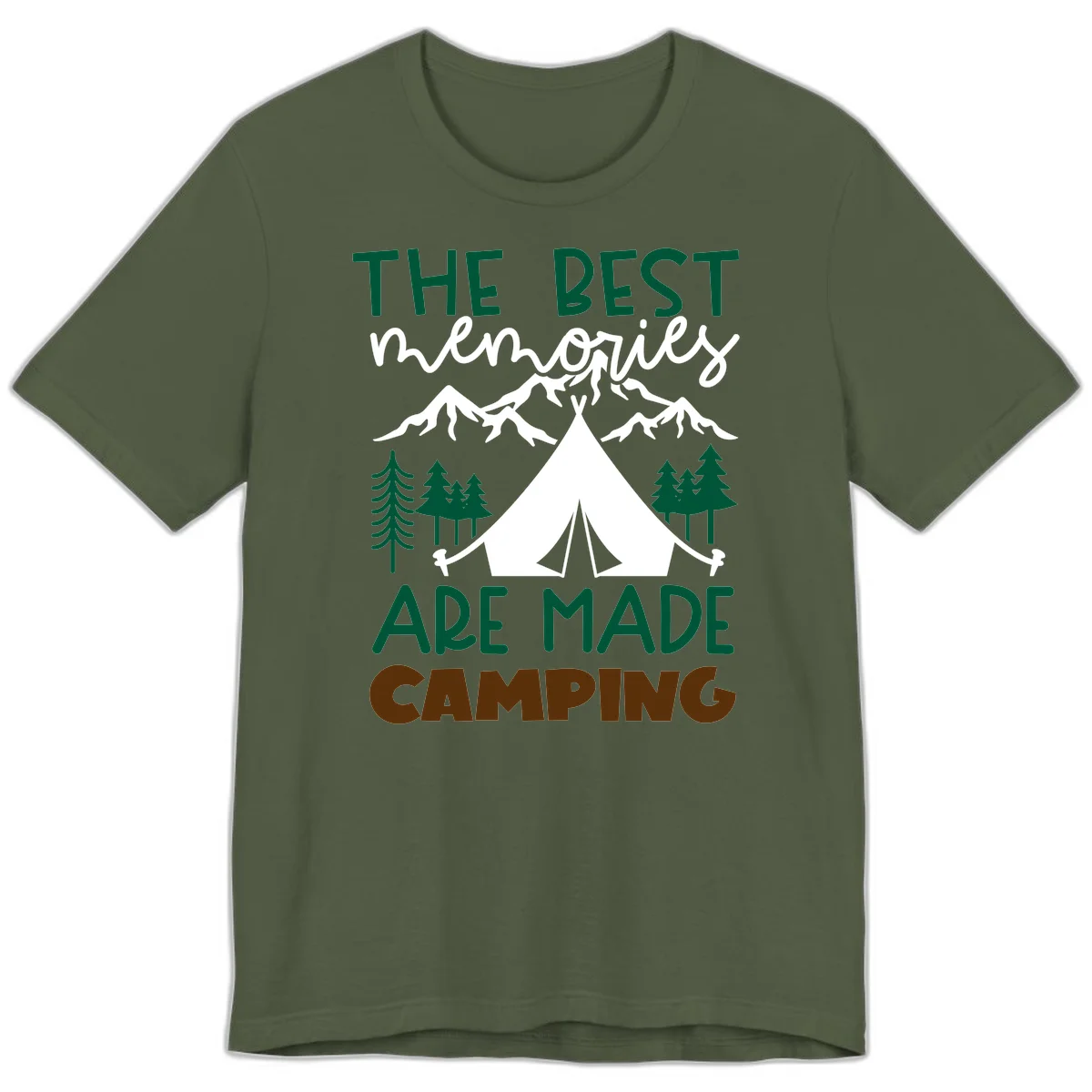 Illustration of tent, mountains, and trees with text reading 'The Best Memories Are Made Camping' in green and white lettering in Military Green