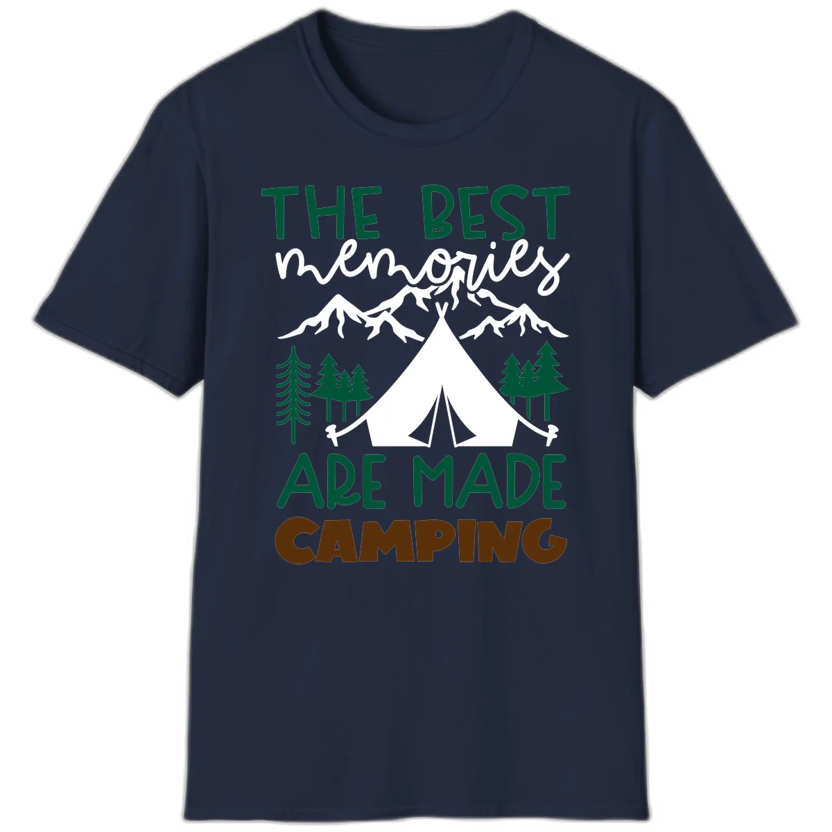 Illustration of tent, mountains, and trees with text reading 'The Best Memories Are Made Camping' in green and white lettering in Navy