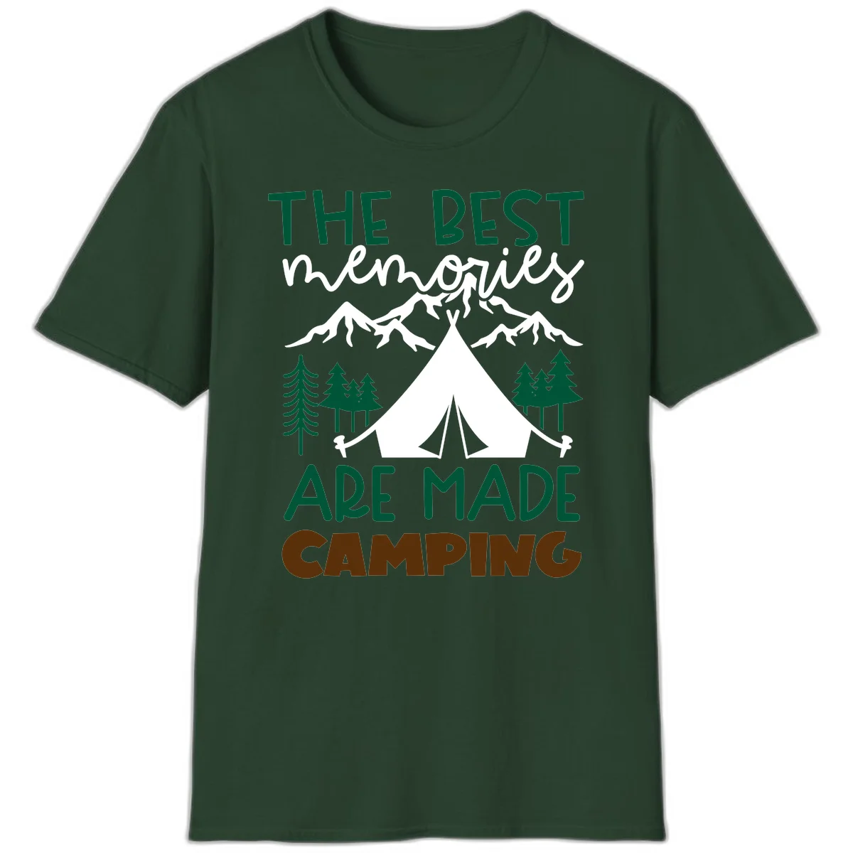 Illustration of tent, mountains, and trees with text reading 'The Best Memories Are Made Camping' in green and white lettering in Forest Green