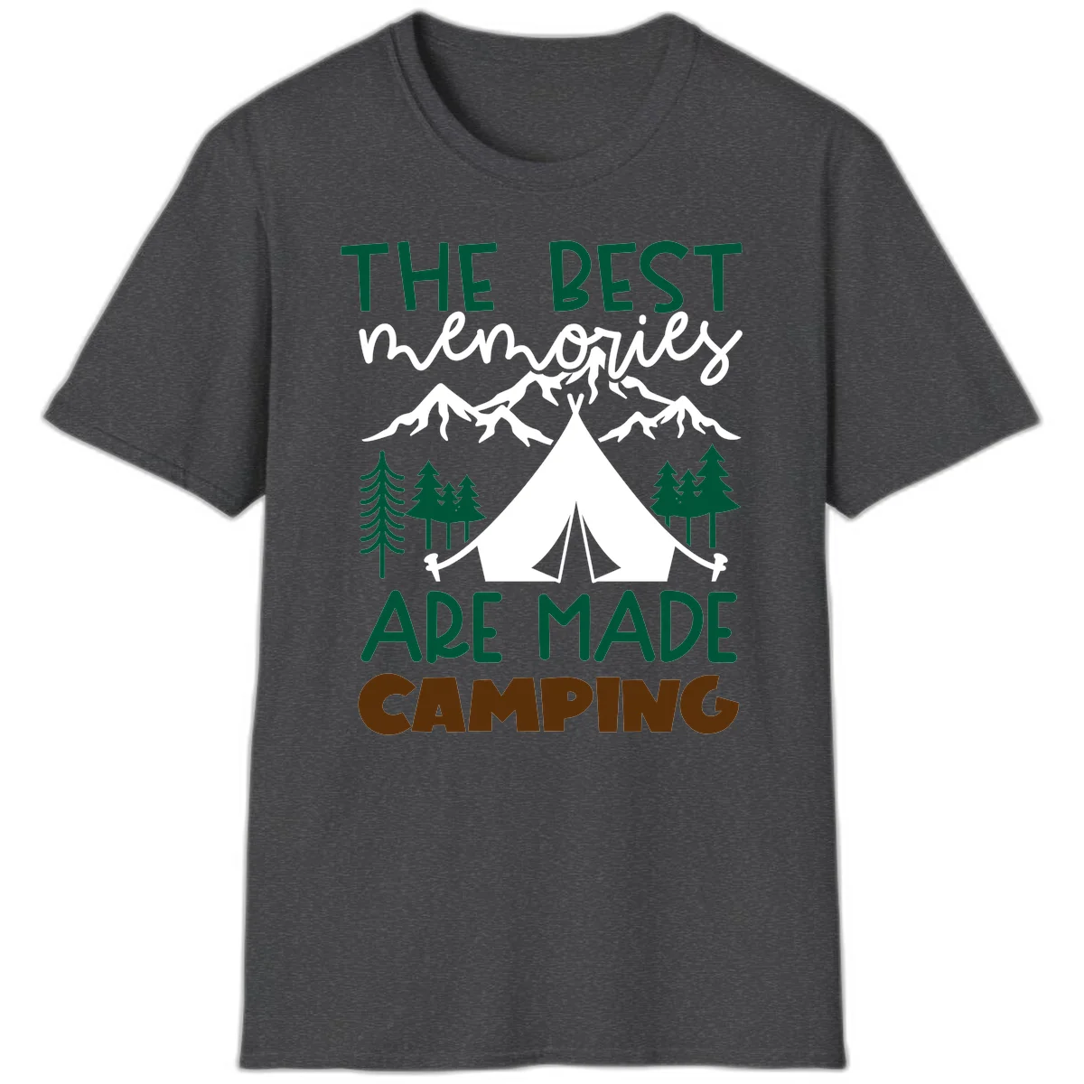 Illustration of tent, mountains, and trees with text reading 'The Best Memories Are Made Camping' in green and white lettering in Dark Heather